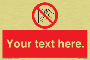 Custom Do Not Operate Sign